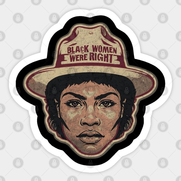 Black-Women-Were-Right Sticker by Creatifly Graphic Tees